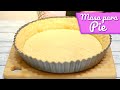 MASA QUEBRADA O BRISA PASO A PASO | ESPECIAL PARA PIES O TARTALETAS