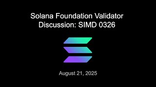 Download Lagu Solana Foundation Validator Discussion: SIMD-0326 MP3 Download Lagu Solana Foundation Validator Discussion: SIMD-0326 MP3