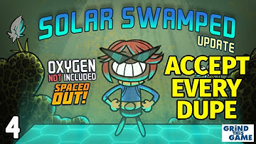 Oxygen Not Included #4 - Accept Every Dupe Challenge - Solar Swamped Update