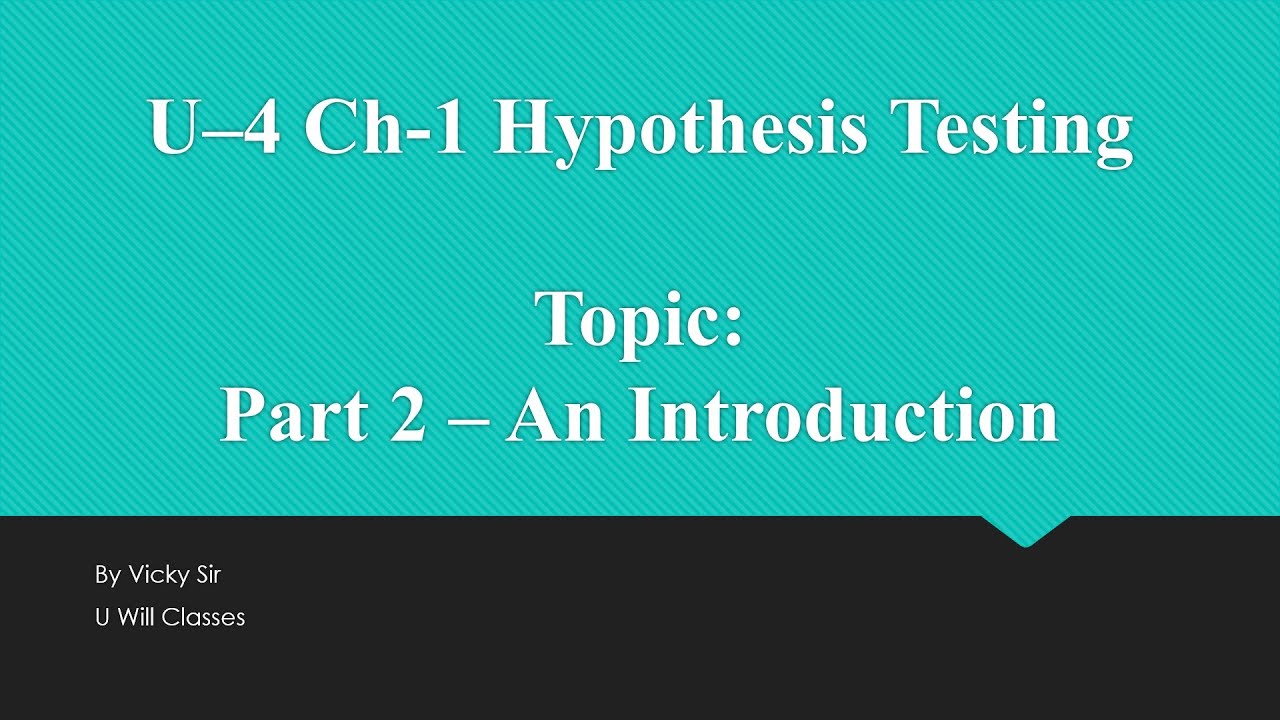 Part 2 - Hypothesis Testing Introduction - YouTube