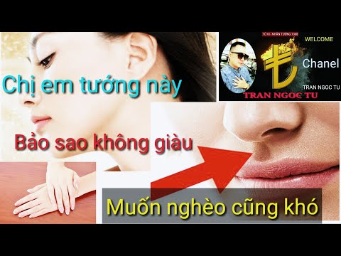 Video 5 nét tướng phụ nữ vừa tốt vừa giàu, ai lấy được mừng... - youtube