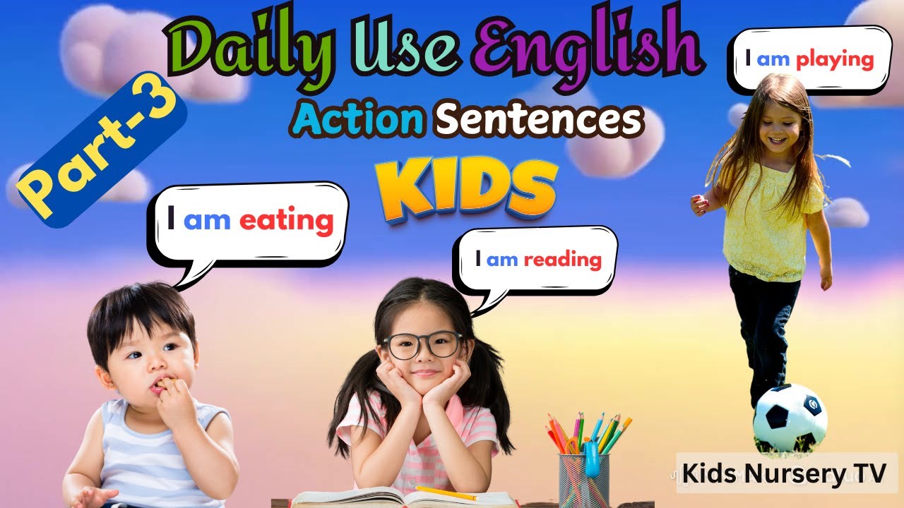 Daily Action Sentences for Kids | Learn English with Fun 🧒🎉 | Kids ...