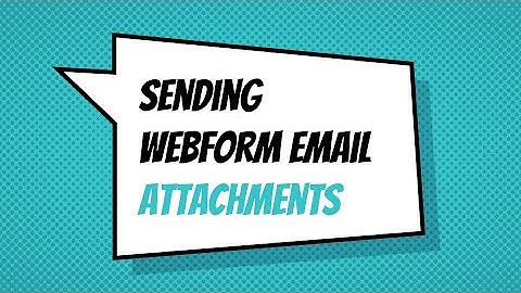 Sending webform email attachments