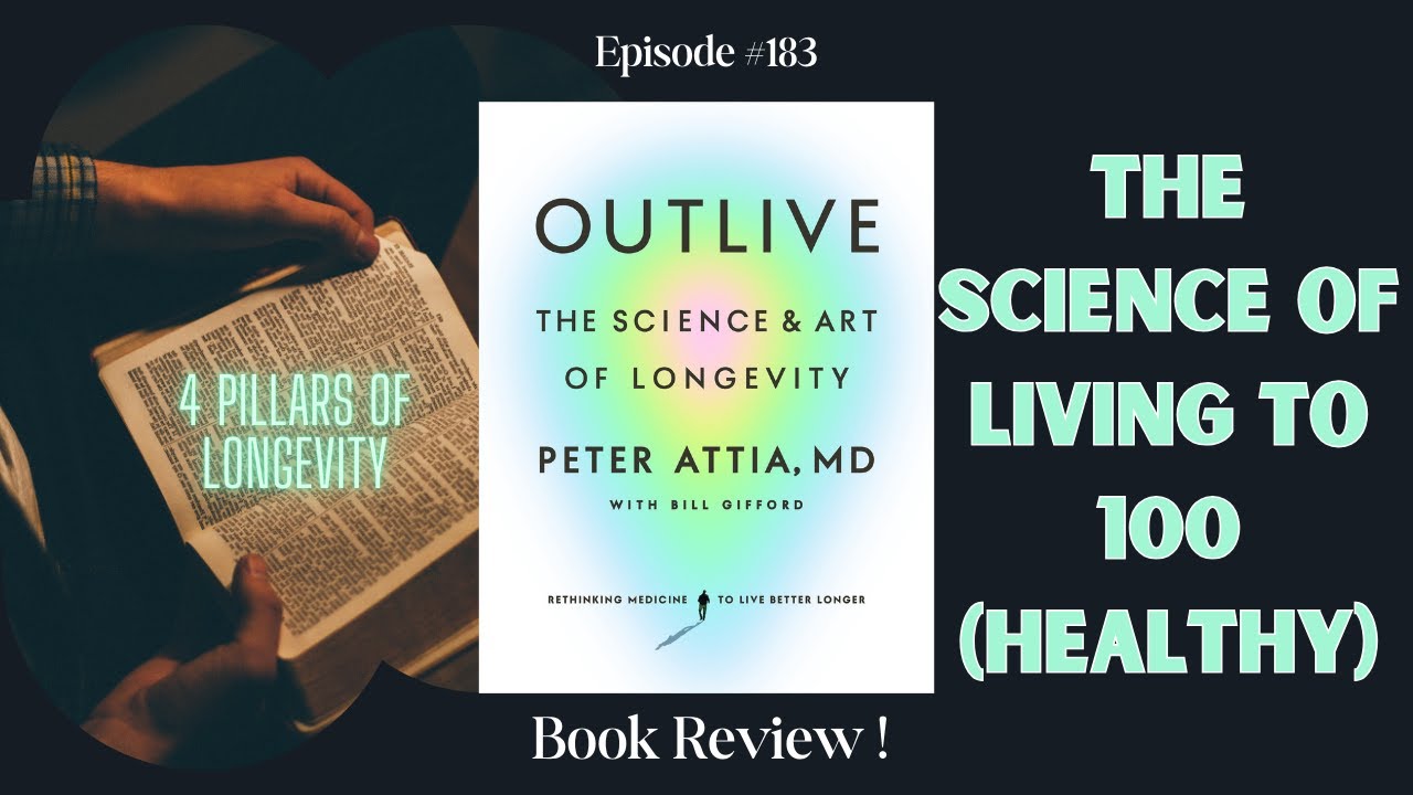 Book Review Episode 183: Outlive