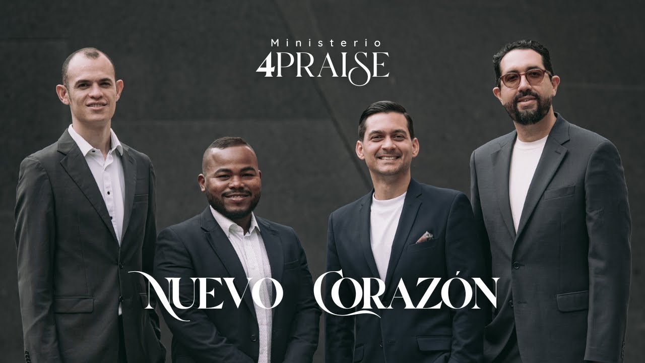 NUEVO CORAZÓN | Ministerio 4Praise