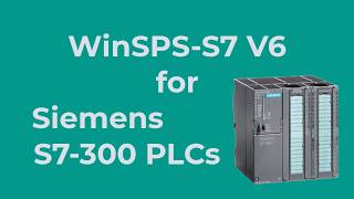 WinSPS-S7 V6 for Siemens S7-300 PLCs, Simulation and Programming