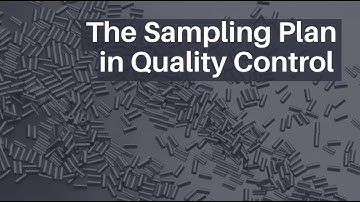 The Sampling Plan in Quality Control