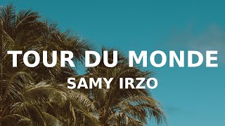 Download lagu Samy Irzo - Tour Du Monde (TikTok song) faisons le tour du monde