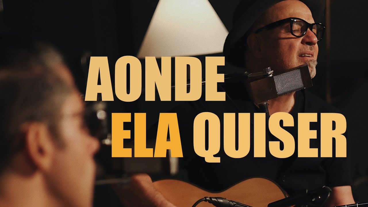 "Aonde ela quiser" (com Kadu Vianna & Leo Minax)