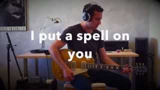 Video thumbnail of "Creedence Clearwater Revival - I Put A Spell On You - Guitar Cover by Lior Asher"