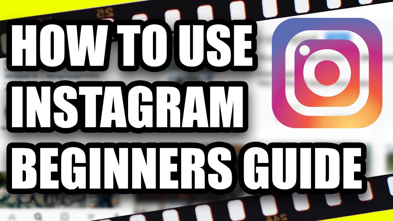How To Use Instagram 2020 Beginner's Guide - Part 2 - YouTube