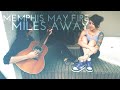 Memphis May Fire - Miles Away (Camila Vieira) cover