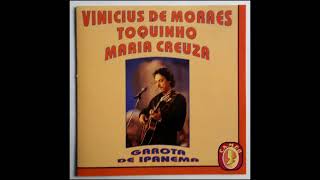 Video thumbnail of "Corcovado - Vinicius de Moraes/Maria Creuza/Toquinho"