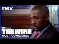 The wire  most iconic lines  max