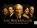LOS ROCKEFELLER: El Imperio Secreto que Compró y Moldeó América (Más Allá del Petróleo)