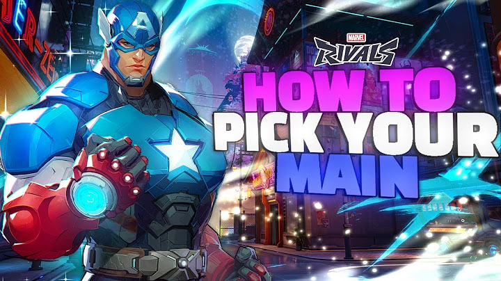 How To Pick Your Main In MARVEL RIVALS