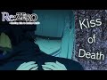 Kiss of Death | Re:Zero Season 2 Episode 11 Review/Analysis