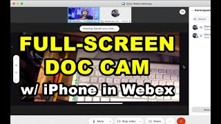 Webex Full Screen Document Camera from an iPhone in Webex
