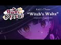 Raki kazuki official bgm  witchs waltz