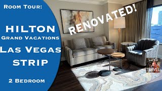 WOW! Remodeled Hilton Grand Vacations Club on Las Vegas Strip. 2 Bedroom (Studio + 1 Bedroom) Tour