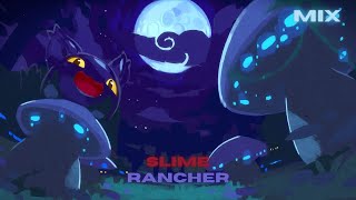 Slime Rancher  Music Mix (Relaxing Mix)