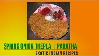 Spring Onion Thepla | Spring Onion Paratha | Spring Onion Paratha in Hindi