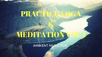 Ambient Music For - Asana (Audio)