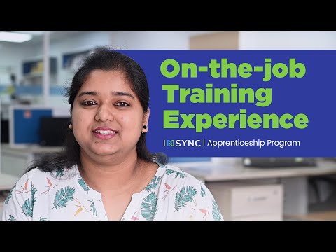 Apprenticeship Training Experience at INSYNC | On-the-job Training at Workplace | Corporate Exposure