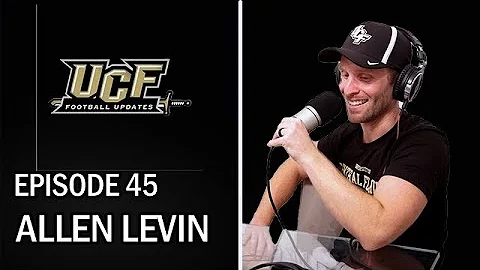 Episode 45: UCF Football Updates with Allen Levin