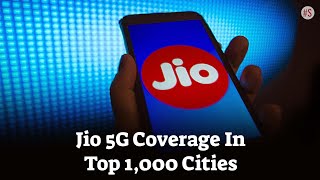 Wait To End Soon As Reliance Jio Has Completed 5G Coverage In Top 1,000 Cities Of India