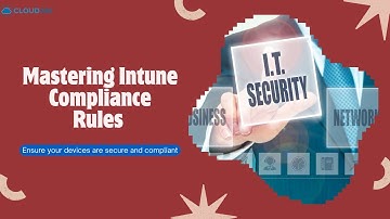 Compliance Management Using Intune | Advanced Policy Setup + Live Demo & Whiteboard Walkthrough!