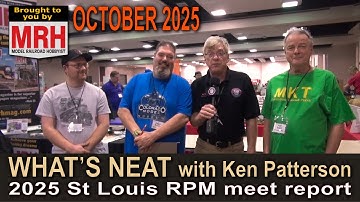 2025 St Louis RPM meet report | October 2025 WHATS NEAT Model Railroad Hobbyist