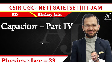 Lecture 39  | Electrodynamics | CSIR-NET | GATE | JEST  | IIT-JAM | BARC | TIFR | Ph.D. Exams