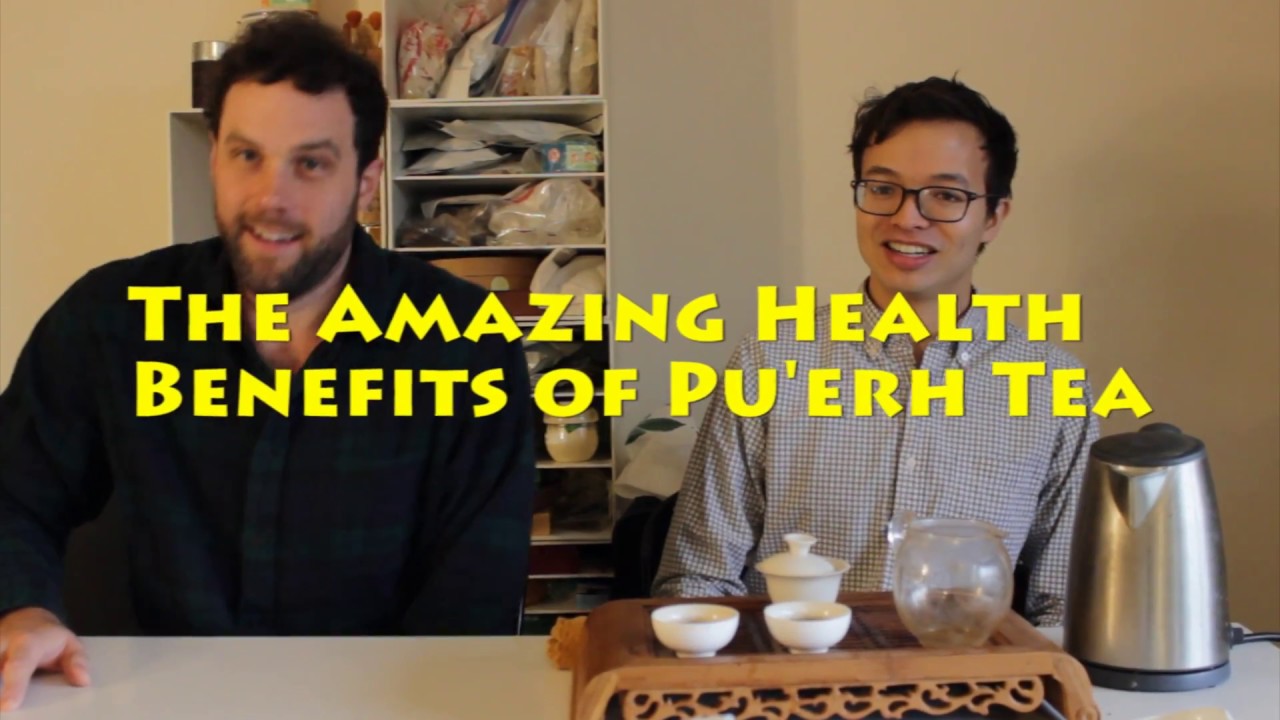 The Amazing Health Benefits Of Pu Erh Tea Episode 256 Youtube