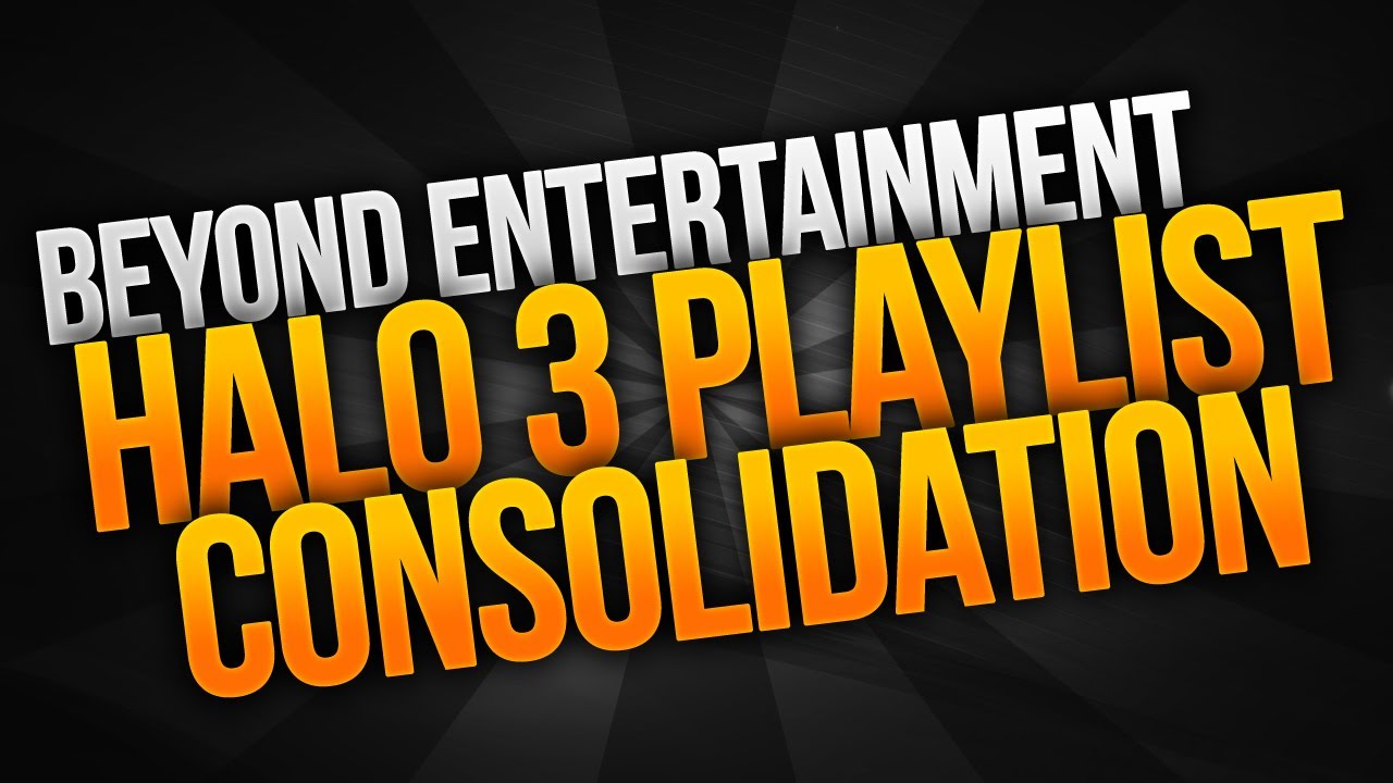 Halo 3 Playlist Consolidation - YouTube