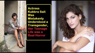 Actress Kubbra Sait Was Mistakenly Understood a Transgender, Her Teenage Life was a Real Horror Too