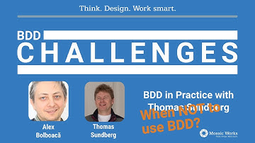 BDD in practice with Thomas Sundberg - When NOT to use BDD