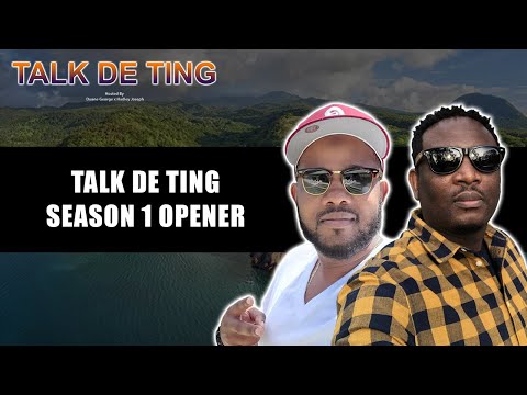 TALK DE TING S1 E1 -  SEASON OPENER