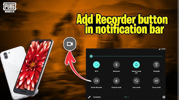 Add Screen Recoder button in notification bar in Aquos r2 | PUBG MOBILE | gs_REHAN