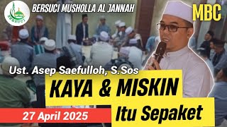 KAYA DAN MISKIN ITU SEPAKET OLEH UST. ASEP SAEFULLOH, S. Sos #berjamaah #subuh #cikiwul #ceramah