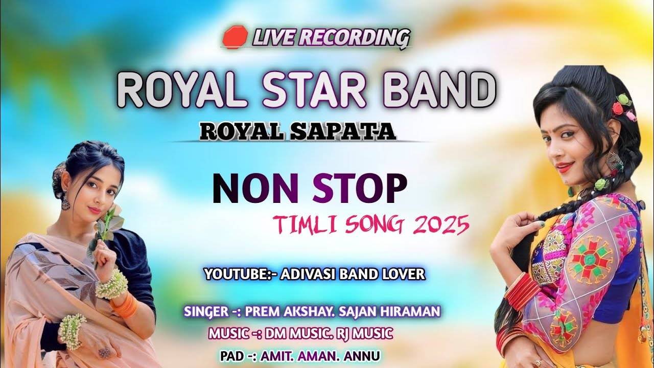ROYAL SAPATA 🥁 | NEW NON STOP TIMLI SONG 2025 | ROYAL STAR BAND | #royalstarband | LIVE RECORDING