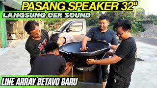 CEK SOUND 32" PAKAI LINE ARRAY BETAVO TERBARU