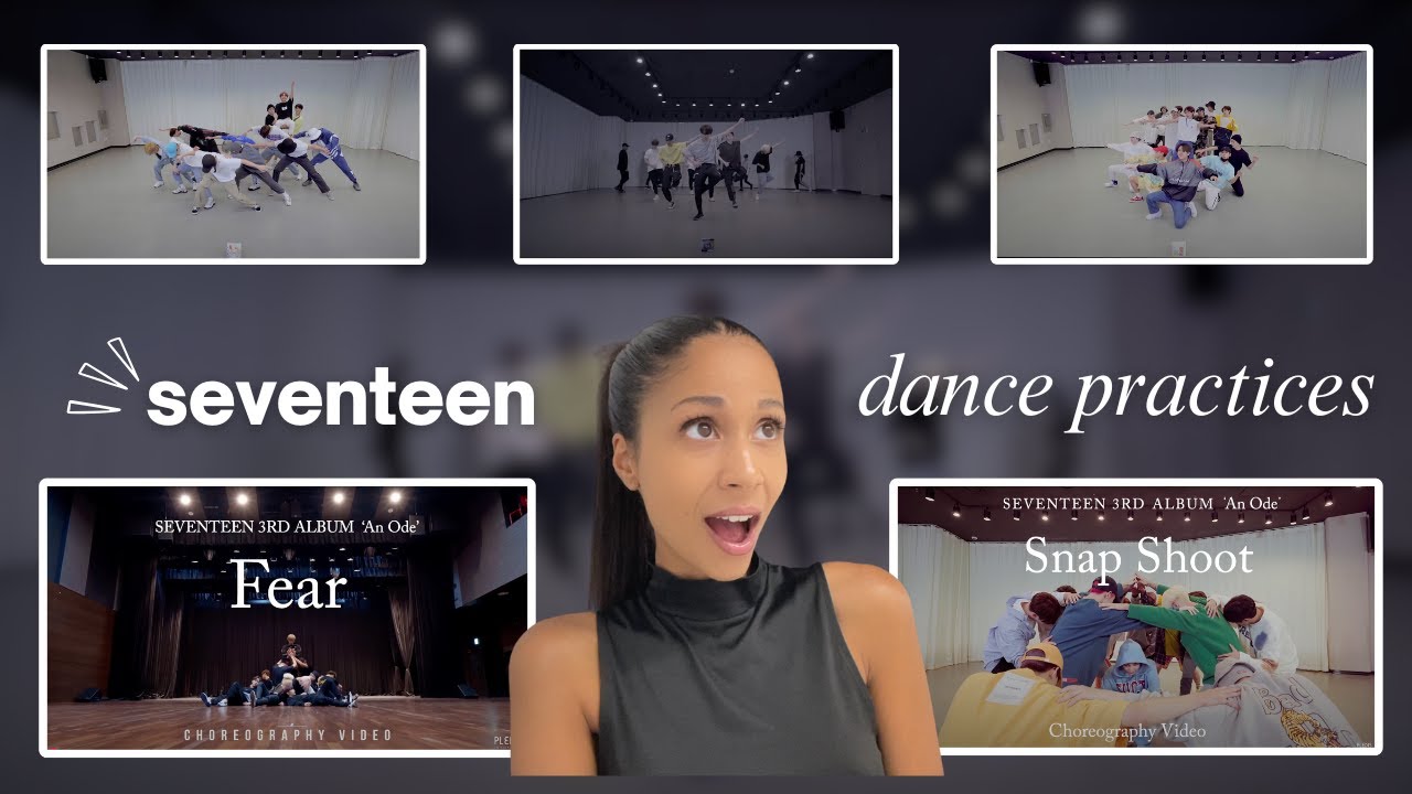 SVT Dance Practices REACTION ✧ Left & Right, My My, Snap Shoot, HIT, Fear