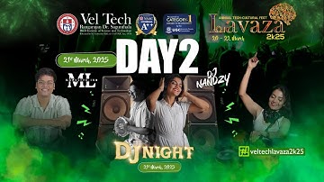 Lavaza 2K25 | DJ Night ft. DJ Nandzy & MARK | @VelTech University | Unforgettable Beats!