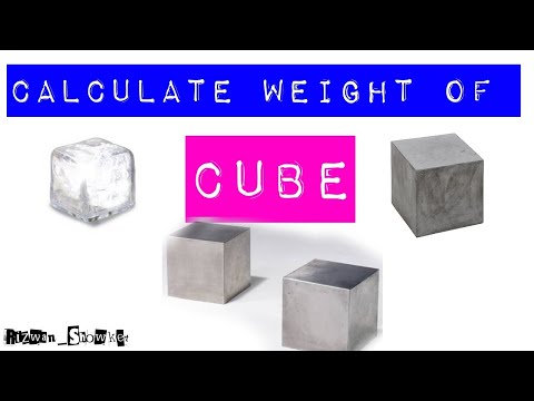 How to calculate weight of CUBE