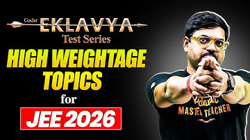 JEE 2026 Eklavya Test Series (November Batch) | 93 High Weightage Topics  | Harsh Sir