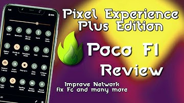 Official Pixel Experience Plus Edition for Poco F1 Review | improve Stability and many more...