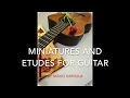 Miniatures and Etudes for Guitar example