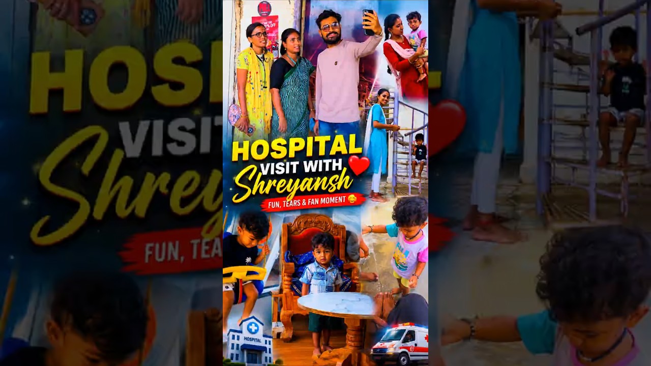 Hospital Visit with Shreyansh ❤️ Funny Moment, Tears & Unexpected Fan Selfie 😍 #Shorts