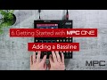 Getting Started with MPC One | Adding a Bassline